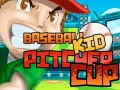 遊戲Baseball Kid Pitcher Cup 