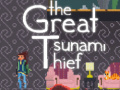 遊戲The great tsunami thief