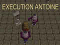 遊戲Execution Antoine