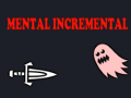 遊戲Mental Incremental