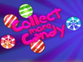 遊戲Collect More Candy