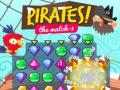 遊戲Pirates! The Match-3  