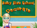 遊戲Baby Elsa School Decorate
