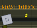 遊戲Roasted Duck