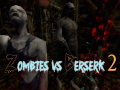 遊戲Zombies vs Berserk 2