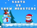 遊戲Santa VS Snow Monsters