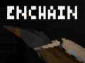 遊戲Enchain