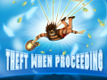 遊戲Theft When Proceeding
