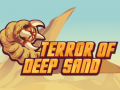 遊戲Terror Of Deep Sand