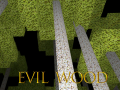 遊戲Evil Wood