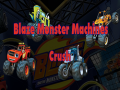 遊戲Blaze Monster Machines Crush