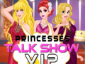 遊戲Princesses Talk Show VIP
