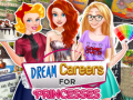 遊戲Dream Careers for Princesses