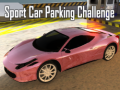 遊戲Sport Car Parking Challenge