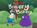 遊戲Adventure Time Bravery & Bakery 