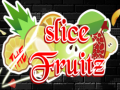 遊戲Slice the Fruitz