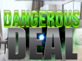 遊戲Dangerous Deal