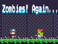 遊戲Zombies! Again