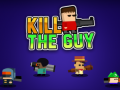 遊戲Kill The Guy