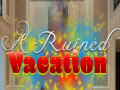 遊戲A Ruined Vacation