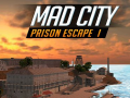 遊戲Mad City Prison Escape I
