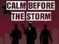 遊戲Calm Before the Storm