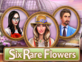 遊戲Six Rare Flowers