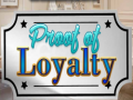 遊戲Proof of Loyalty