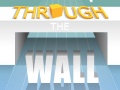 遊戲Through The Wall