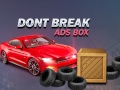 遊戲Don't Break Ads Box