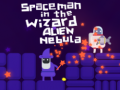 遊戲Spaceman in the Wizard Alien Nebula