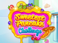 遊戲Sweetest Pancake Challenge