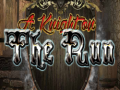 遊戲A Knighton the Run