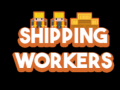 遊戲Shipping Workers