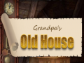 遊戲Grandpa's Old House