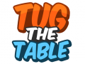 遊戲Tug The Table