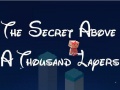 遊戲The Secret Above A Thousand Layers