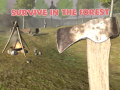 遊戲Survive In The Forest