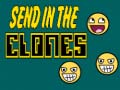 遊戲Send in the Clones