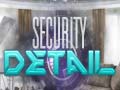 遊戲Security Detail
