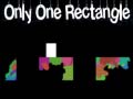 遊戲only one rectangle