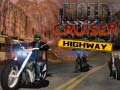 遊戲Moto Cruiser Highway