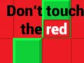 遊戲Don't Touch The Red