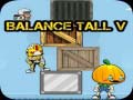 遊戲Balance Tall V