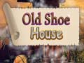 遊戲Old Shoe House