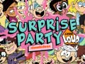 遊戲The Loud house Surprise party