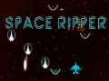 遊戲Space Ripper