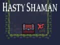 遊戲Hasty Shaman