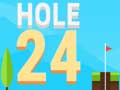 遊戲Hole 24