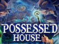 遊戲Possessed House